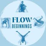 Flow Beginnings Early Bird Launch