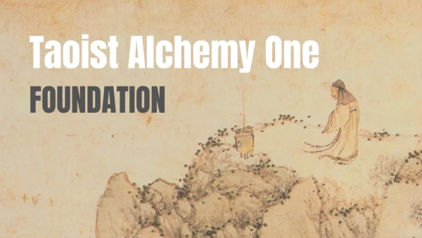Nathan Brine – Taoist Alchemy Level 1: Foundation