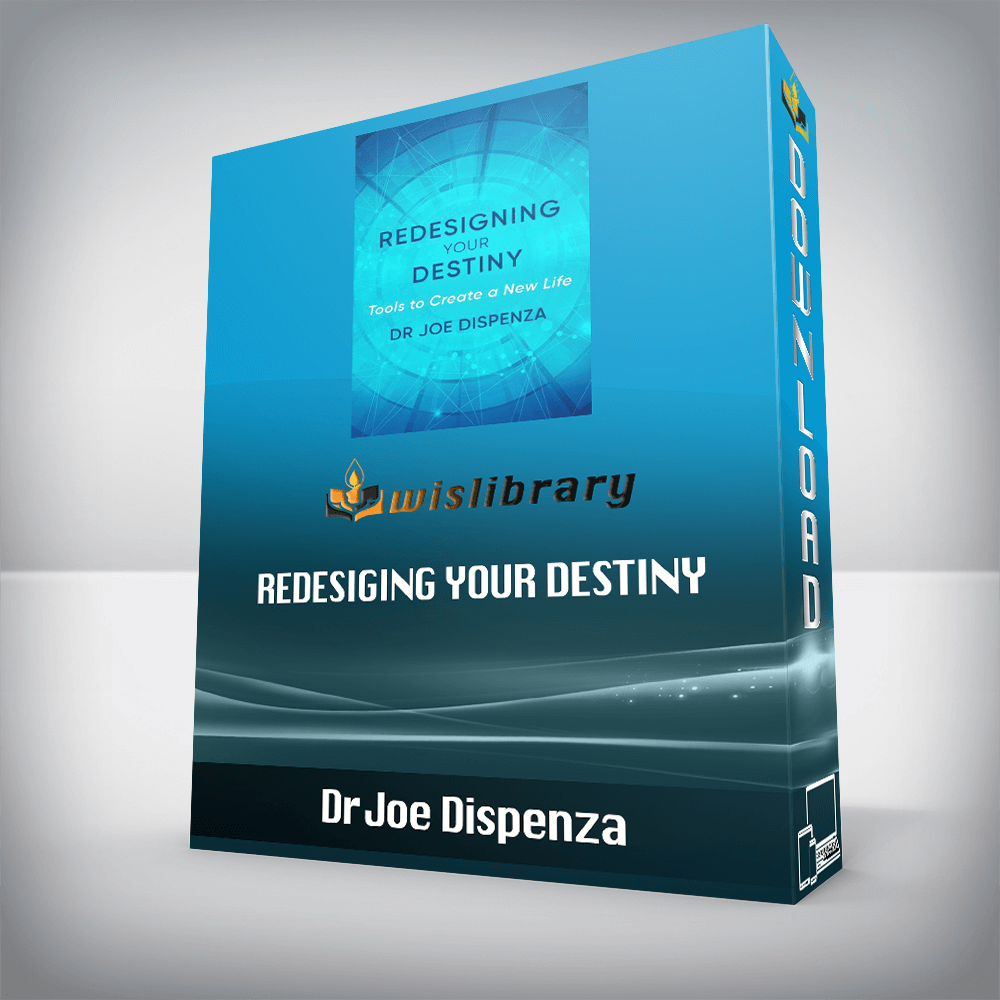 Dr Joe Dispenza - Redesiging Your Destiny