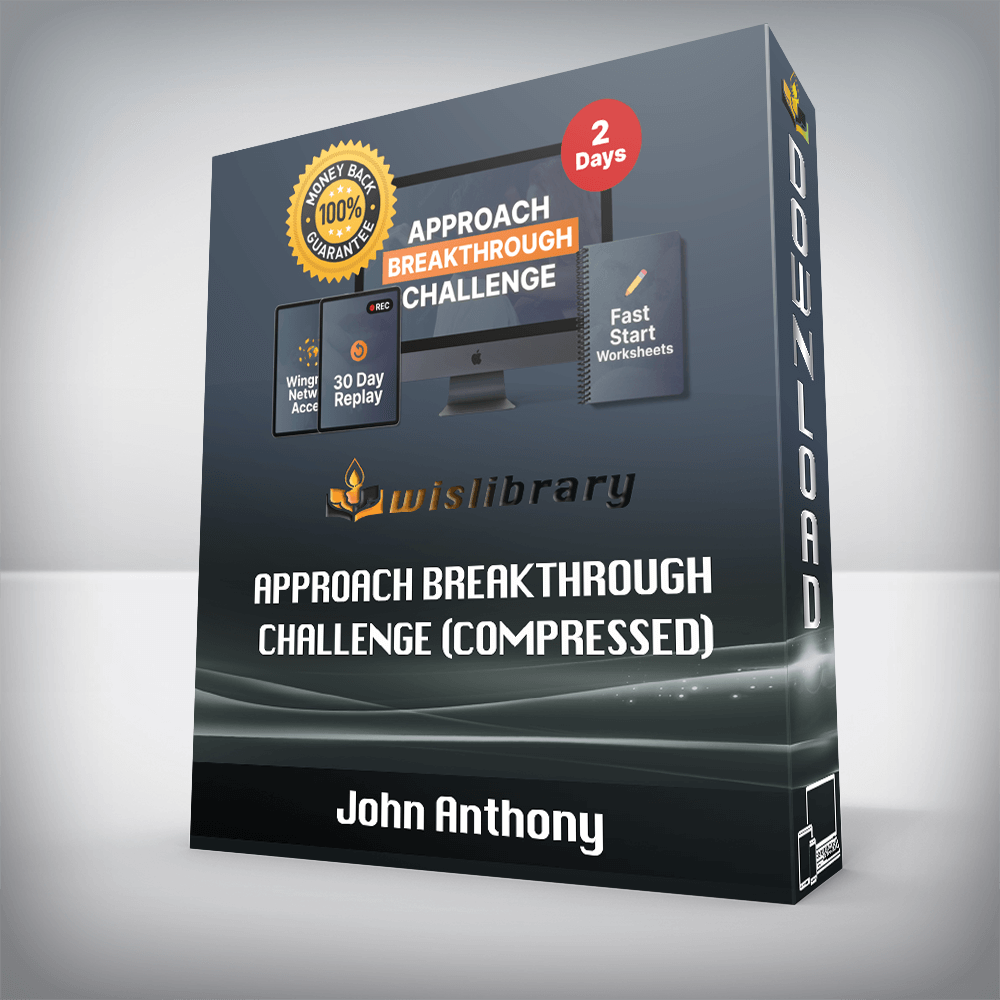 John Anthony – Approach Breakthrough Challenge (Compressed)
