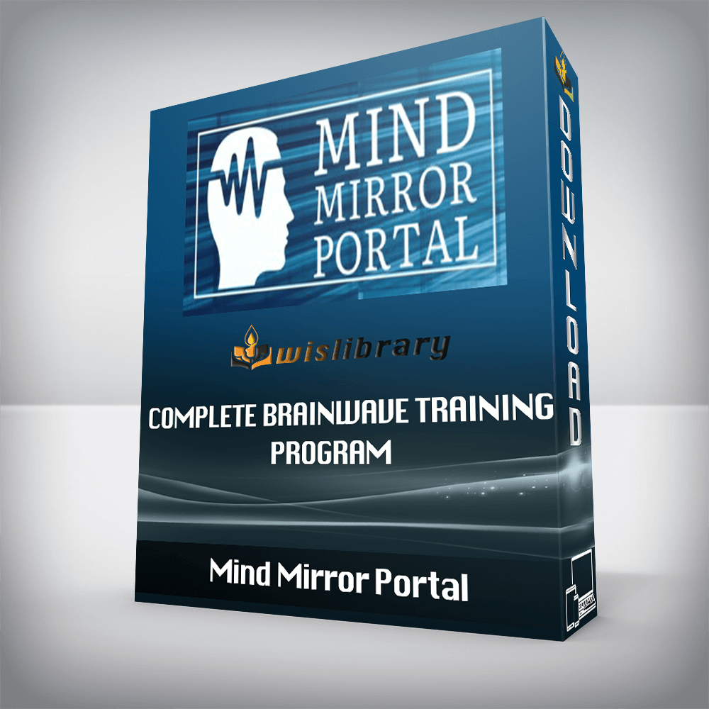 Mind Mirror Portal – Complete Brainwave Training Program