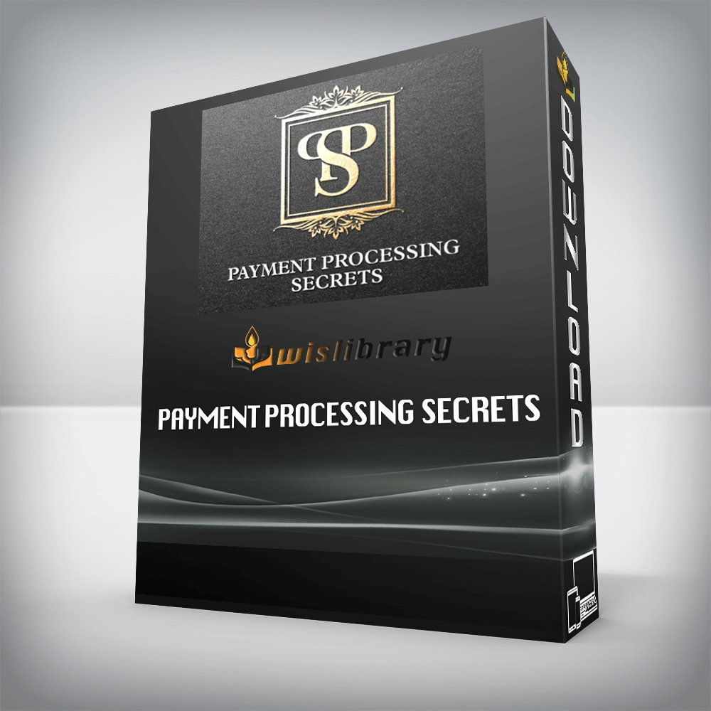 Payment Processing Secrets