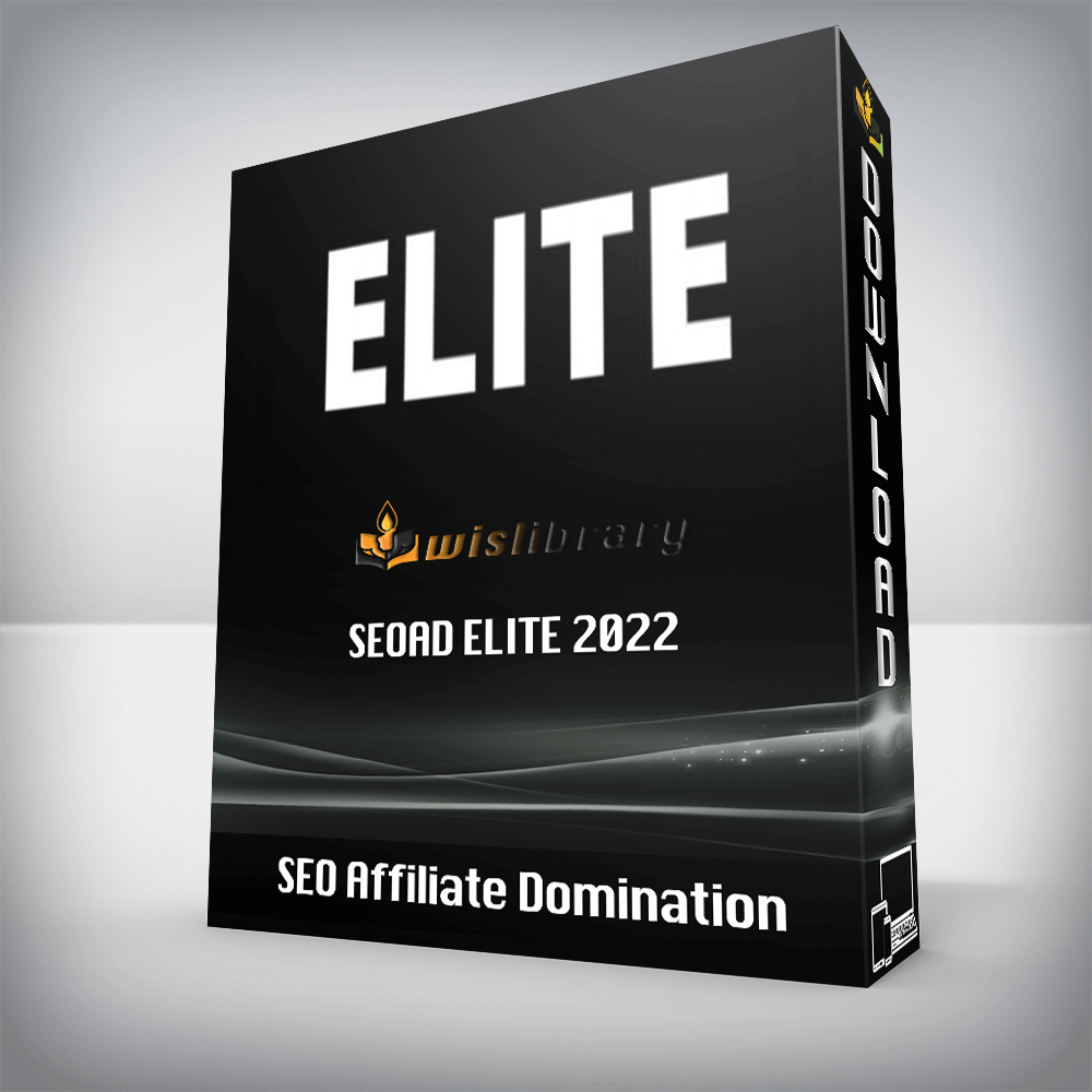 SEO Affiliate Domination – SEOAD Elite 2022