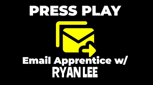 Ryan Lee - PRESS PLAY Email Apprentice Program 2022