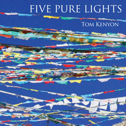 Tom Kenyon - Five Pure Lights