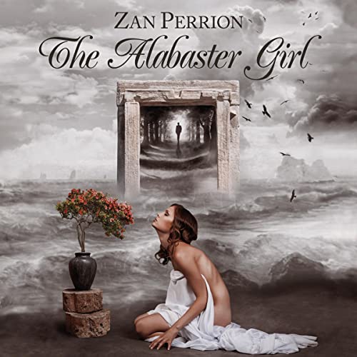 Zan Perrion - The Alabaster Girl