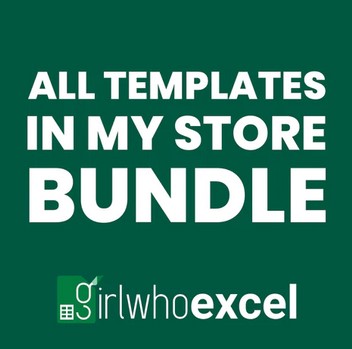 GIRLWHOEXCEL - ALL TEMPLATES IN MY STORE BUNDLE! - Get Best Value For Your Money