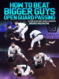 Bruno Malfacine - How To Beat Bigger Guys: Open Guard Passing