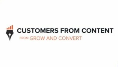 Grow & Convert - Customers From Content