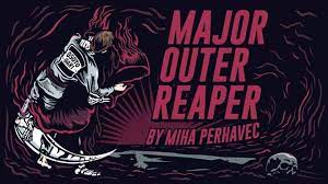 Miha Perhavec - Major Inner Reaper