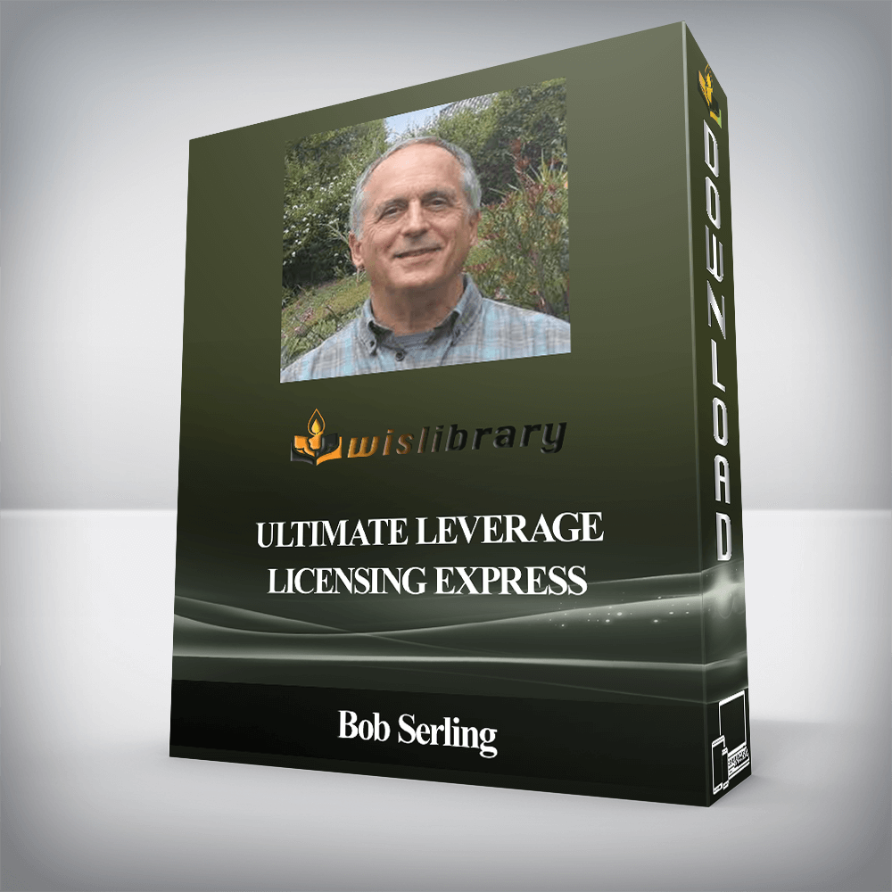 Bob Serling - Ultimate Leverage Licensing Express