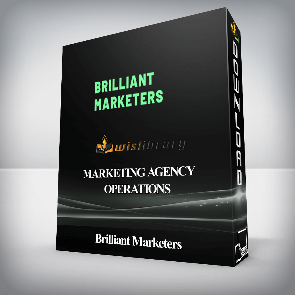 Brilliant Marketers - Marketing Agency Operations