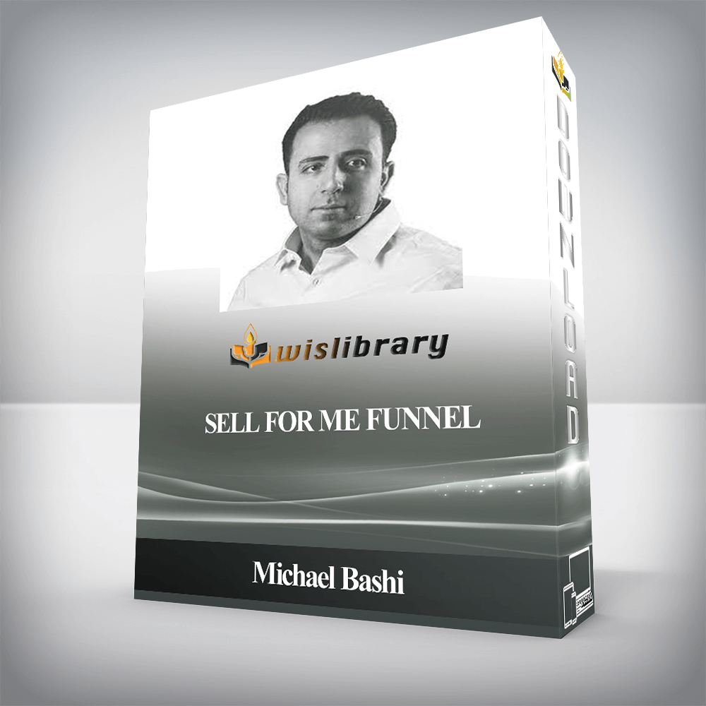 Michael Bashi - Sell For Me Funnel