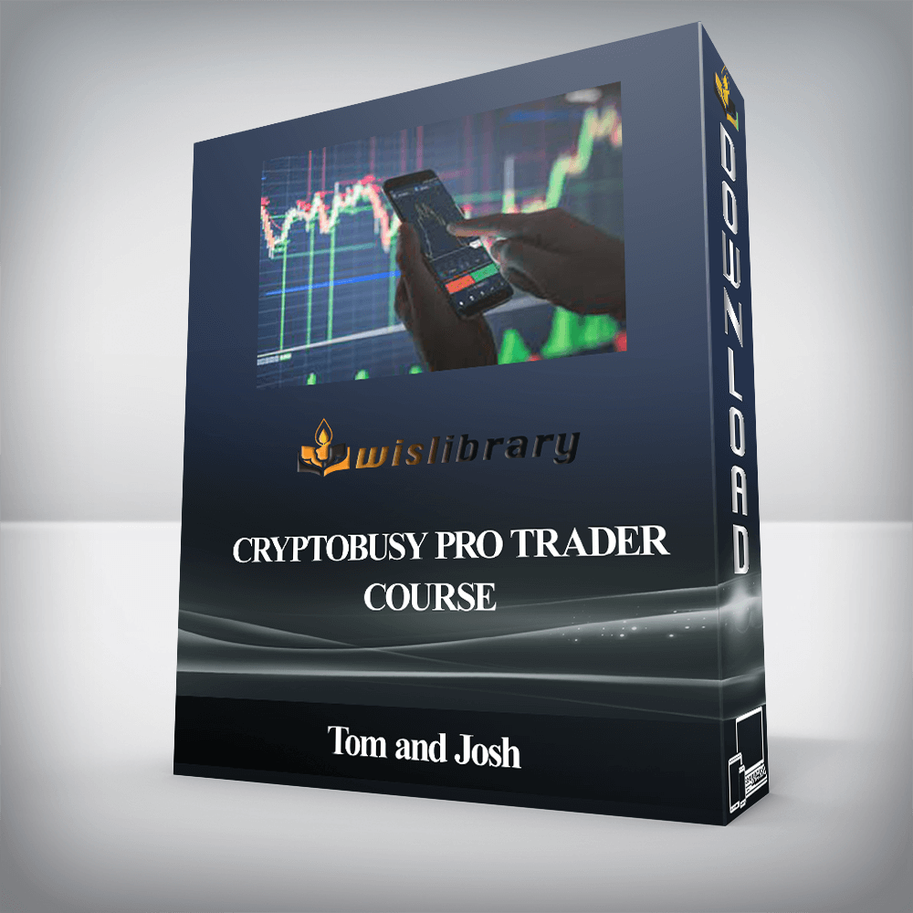 Tom and Josh - CryptoBusy Pro Trader Course