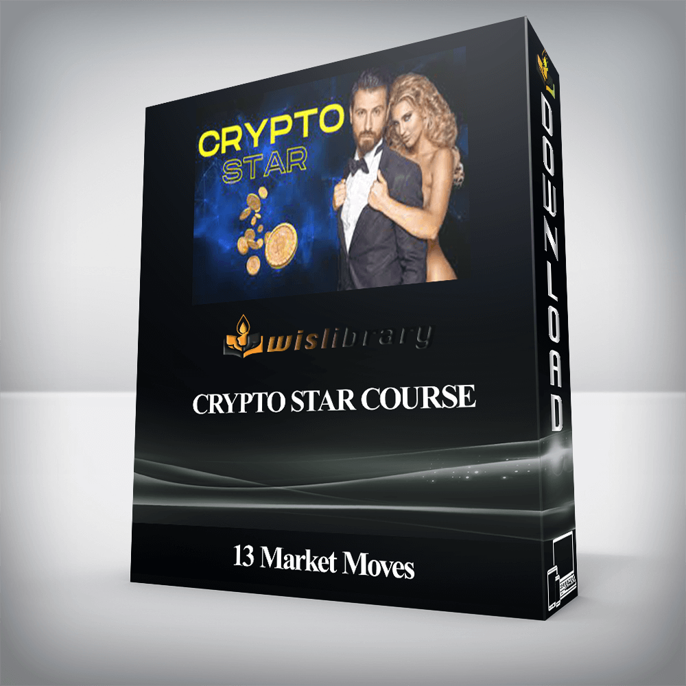 13 Market Moves - Crypto Star Course