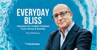 Everyday Bliss - Paul McKenna - MindValley