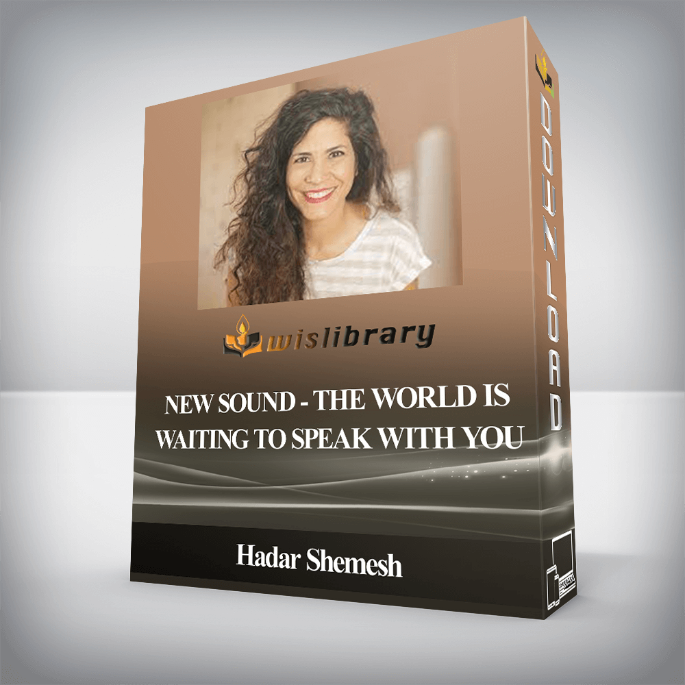 Hadar Shemesh - New Sound - The World Is Waiting To Speak With You