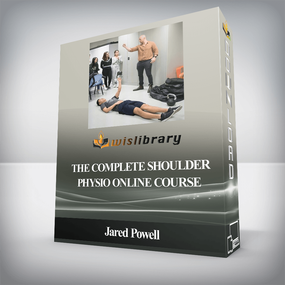 Jared Powell - The Complete Shoulder Physio online course
