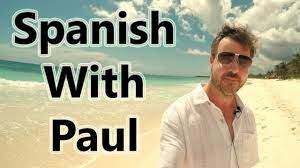 Spanish With Paul - Comprehension Course