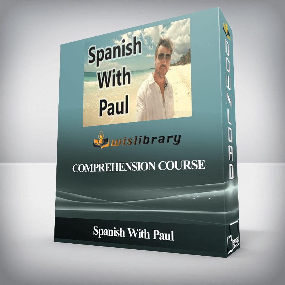 Spanish With Paul - Comprehension Course
