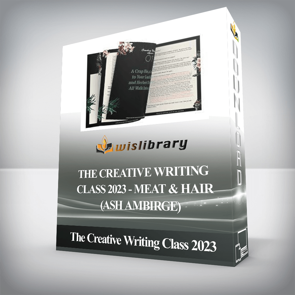 The Creative Writing Class 2023 - Meat & Hair (Ash Ambirge)