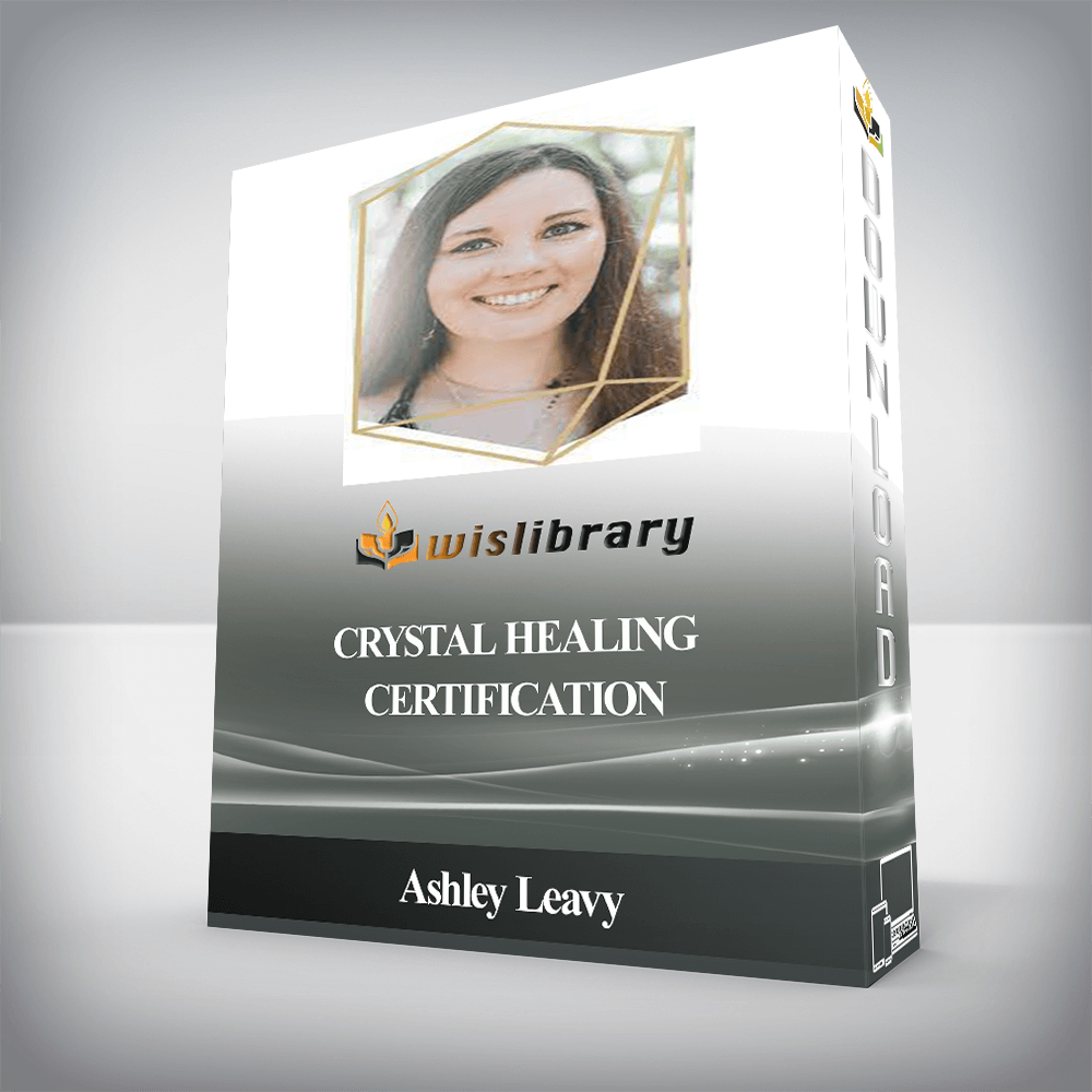 Ashley Leavy - Crystal Healing Certification