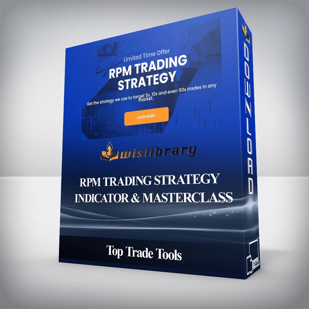 Top Trade Tools - RPM Trading Strategy - Indicator & Masterclass