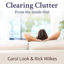 Carol Look - Clearing Clutter