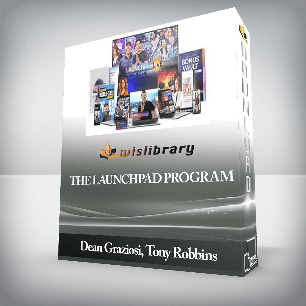 Dean Graziosi, Tony Robbins - The Launchpad Program