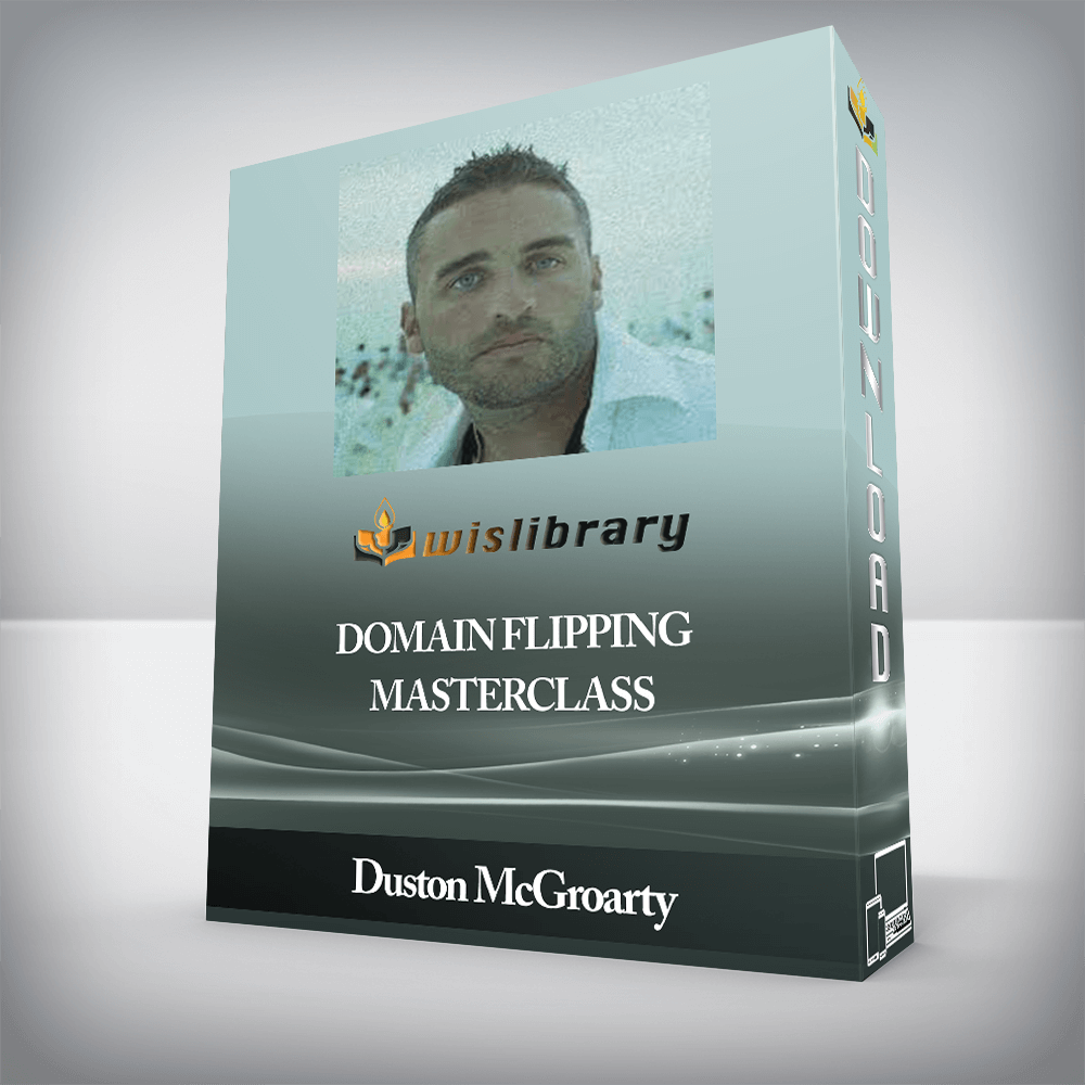Duston McGroarty - Domain Flipping Masterclass