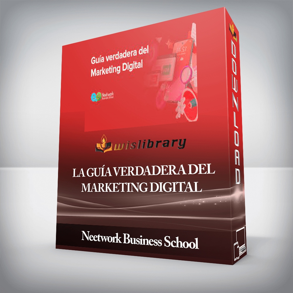 Neetwork Business School - La Guía Verdadera del Marketing Digital