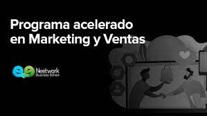 Neetwork Business School - Programa Acelerado en Marketing y Ventas