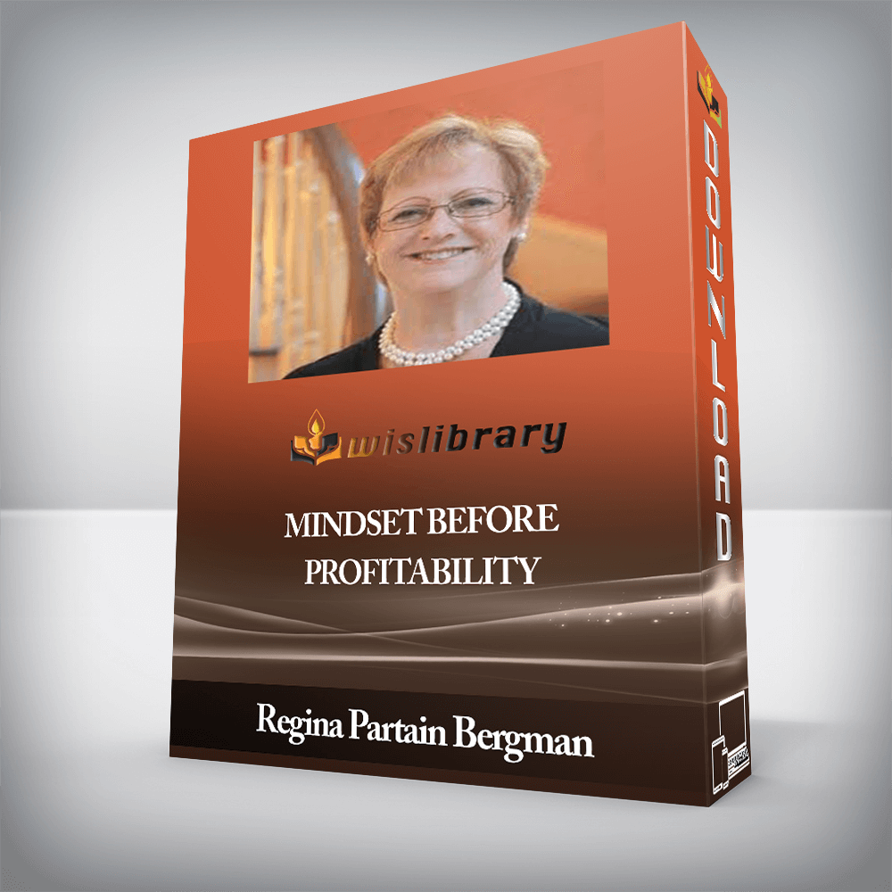 Regina Partain Bergman - Mindset Before Profitability