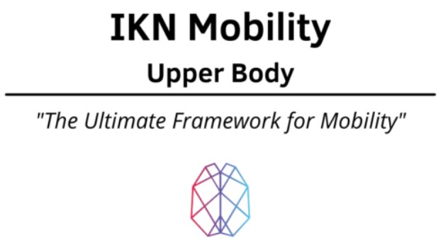 Ryan Foley - IKN Mobility - Upper Body