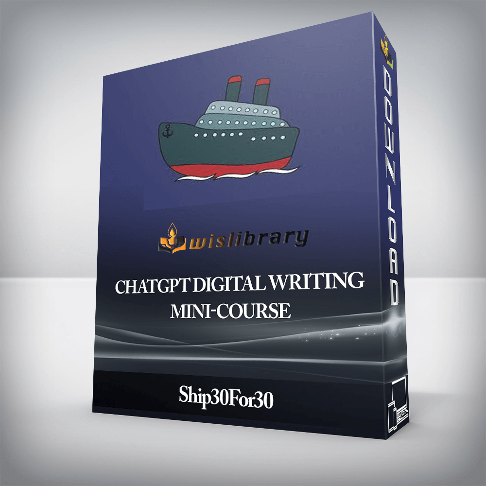 Ship30For30 - ChatGPT Digital Writing Mini-Course