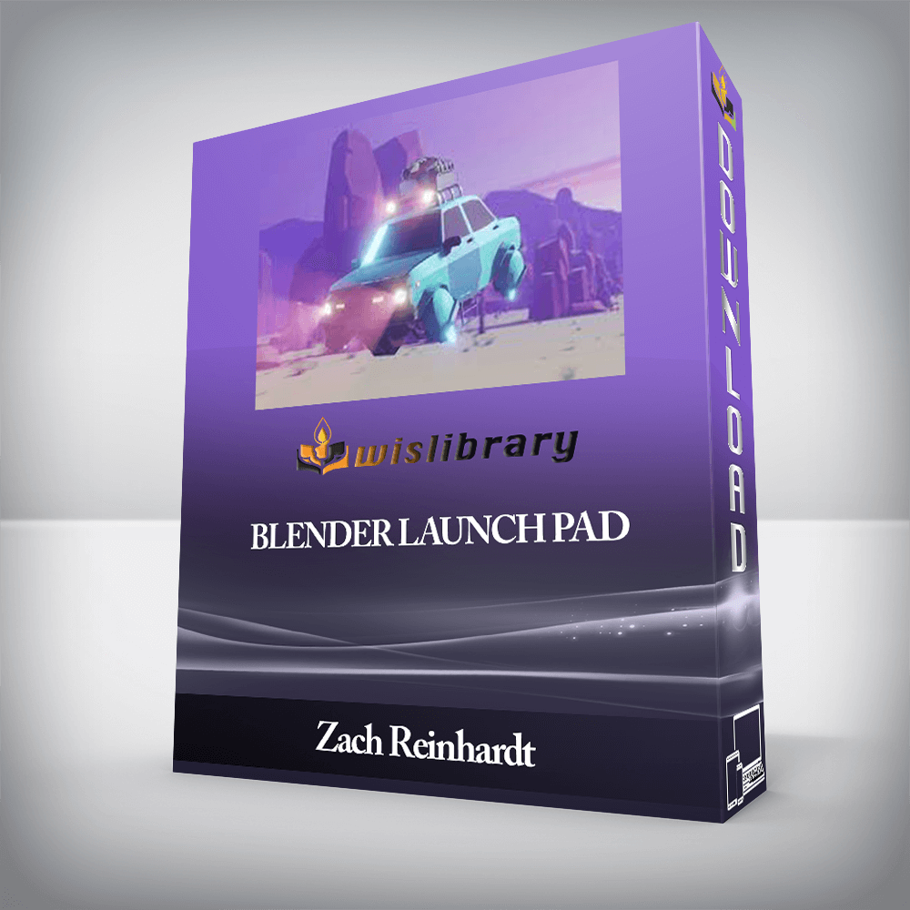 Zach Reinhardt - Blender Launch Pad