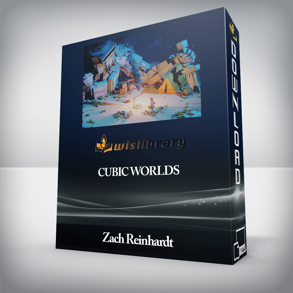 Zach Reinhardt - Cubic Worlds