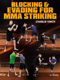 Charlie Vinch - Blocking And Evading for MMA Striking