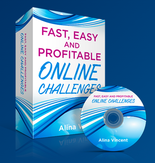 Alina Vincent - Fast, Easy and Profitable Online Challenges