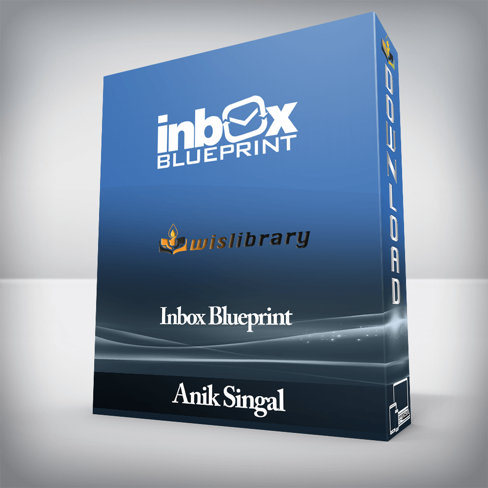 Anik Singal - Inbox Blueprint
