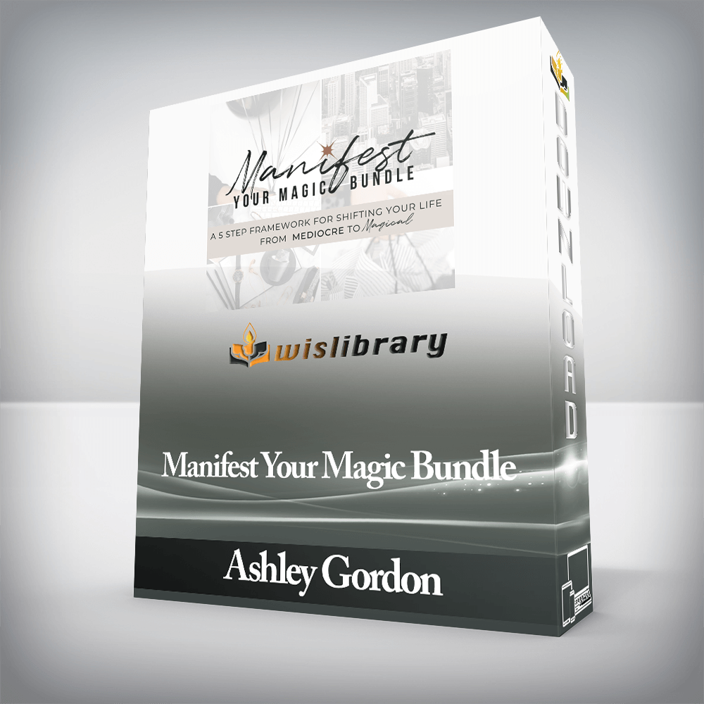 Ashley Gordon - Manifest Your Magic Bundle