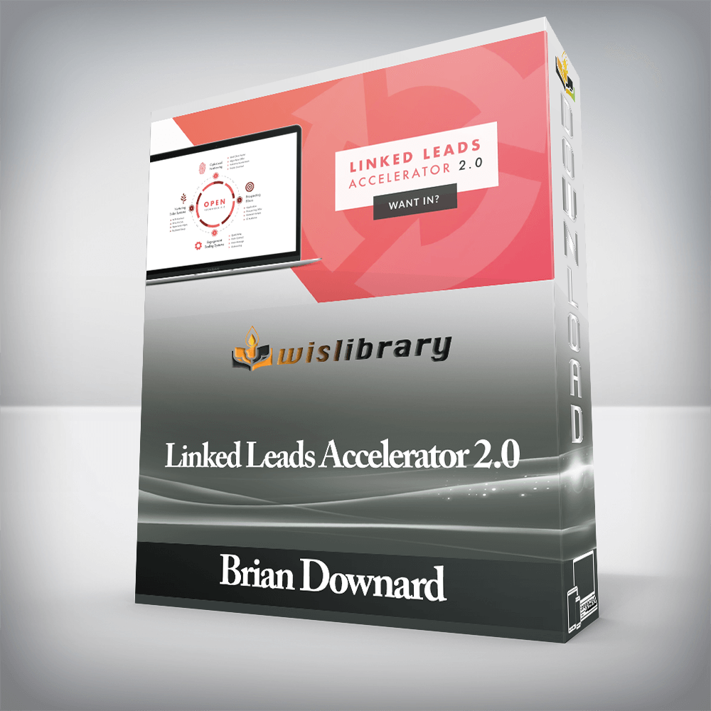 Brian Downard - Linked Leads Accelerator 2.0