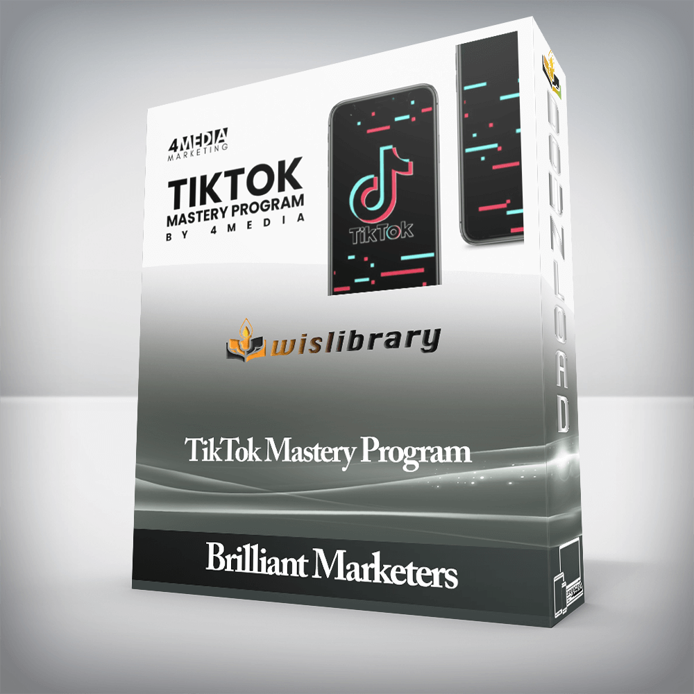 Brilliant Marketers - TikTok Mastery Program