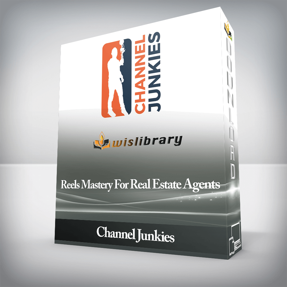 Channel Junkies - Reels Mastery For Real Estate Agents