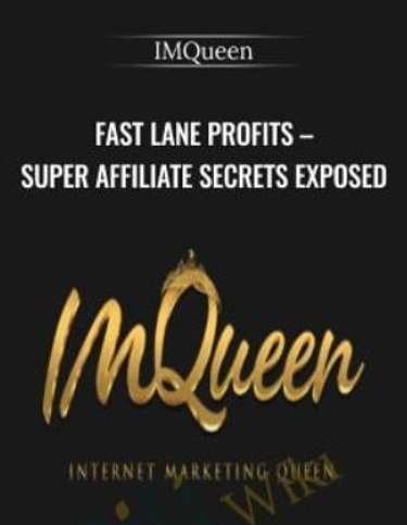 Christina Szekeres - IMQueen - Fast Lane Profits - Super affiliate secrets exposed