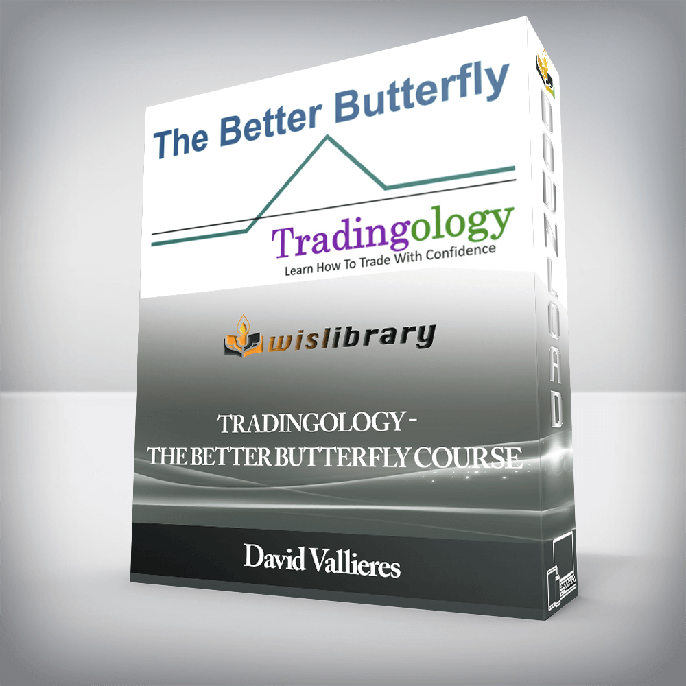 David Vallieres - Tradingology - The Better Butterfly Course