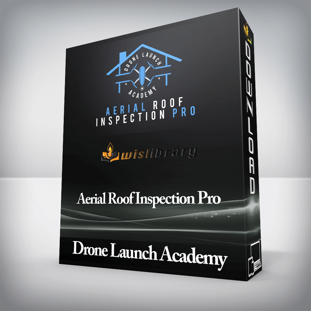 Drone Launch Academy - Aerial Roof Inspection Pro