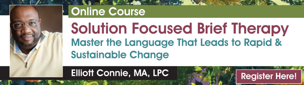 Elliott Connie - PESI - Solution Focused Brief Therapy - Master the Language that Leads to Rapid & Sustainable Change