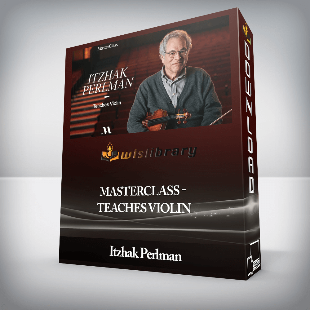 Itzhak Perlman - MasterClass - Teaches Violin