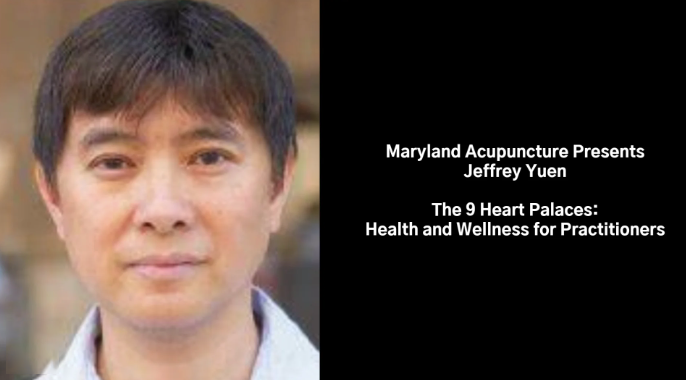 JEFFREY YUEN - The Nine Heart Palaces Wellness and Healing for Practitioners and Patients